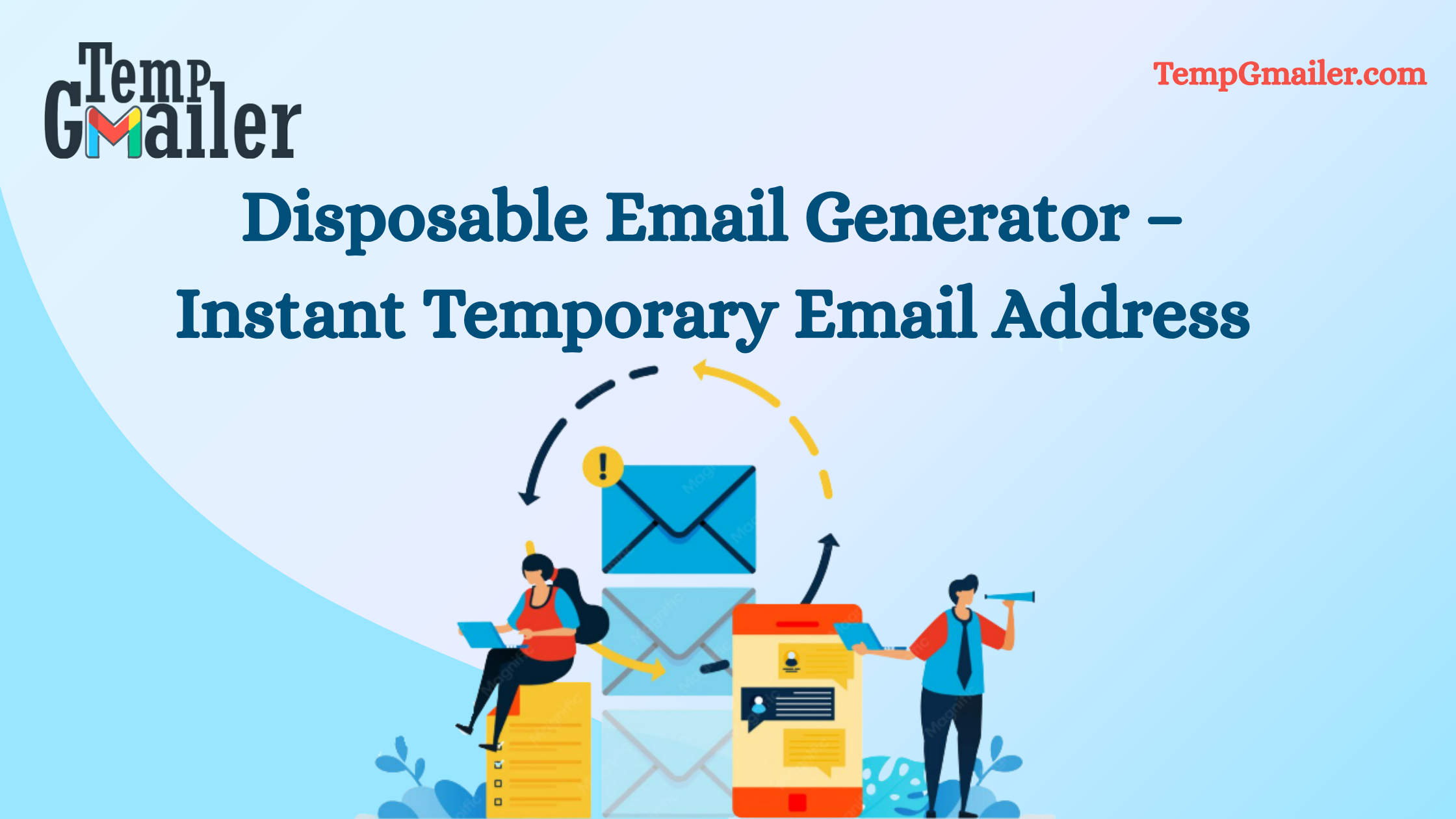 Disposable Email Generator – Instant Temporary Email Address